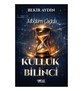Modern Çağda Kulluk Bilinci