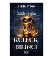 Modern Çağda Kulluk Bilinci