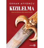 Kızılelma - Türk’ün Dünyaya Yön Verme Ülküsü
