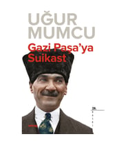 Gazi Paşa'ya Suikast