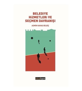Belediye Hizmetleri ve Seçmen Davranışı