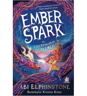 Ember Spark Ve Ejderhaların Gürlemesi