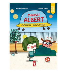 Marslı Albert Görev Başında