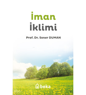 İman İklimi Beka Yayınları Soner Duman