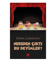 Nereden Çıktı Bu Deyimler