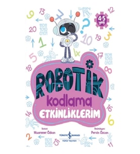 Robotik Kodlama Etkinliklerim (4-5 Yaş)