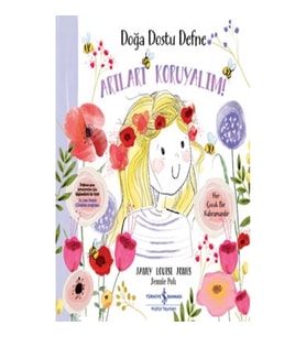 Doğa Dostu Defne - Arıları Koruyalım!