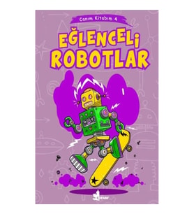 Eğlenceli Robotlar - Canım Kitabım 4