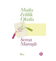 Mutlu Evlilik Okulu
