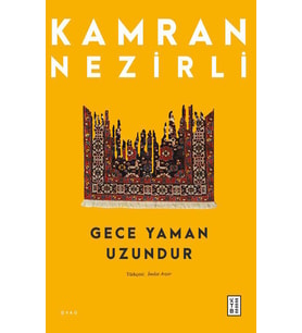 Gece Yaman Uzundur