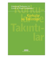 Psikanaliz Defterleri 11:Korkular Ve Takıntılar