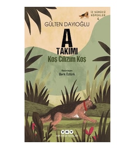 A Takımı İz Sürücü Köpekler – 4 Koş Cılızım Koş