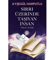 Sırrı Üzerinde Taşıyan İnsan