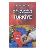 DOĞU AKDENİZİN PAYLAŞIM MÜCADELESİ VE TÜRKİYE