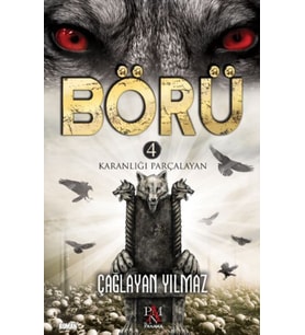 Börü 4 - Karanlığı Parçalayan
