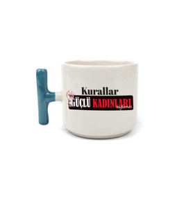 Kurallar Güçlü Kadınları Bağlamaz Baskılı Kadınlar Günü Mavi Kulplu T Kupa
