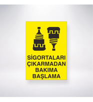 Sigortaları Çıkarmadan Bakıma Başlama