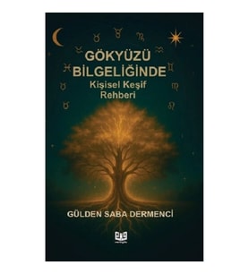 Gökyüzü Bilgeliğinde Kişisel Keşif Rehber