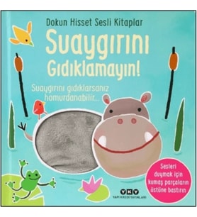 Dokun Hisset Sesli Kitaplar - Suaygırını Gıdıklamayın!
