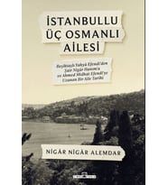 İstanbullu Üç Osmanlı Ailesi