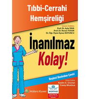 Tıbbi-Cerrahi Hemşireliği - İnanılmaz Kolay