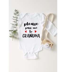 Unisex Bebek Beyaz Pass Me To Grandma Çıtçıtlı Body