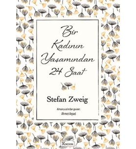 Bir Kadının Yaşamından 24 Saat (Bez Ciltli)