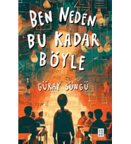 Ben Neden Bu Kadar Böyle
