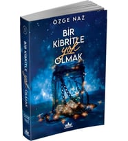 Bir Kibritle Olmak -1