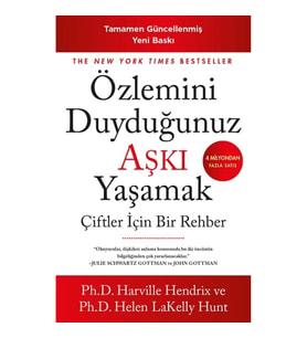 Özlemini Duyduğunuz Aşkı Yaşamak