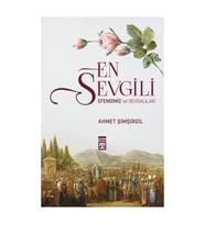 En Sevgili Efendimiz Ve Sevdalıları Ahmet Şimşirgil Timaş