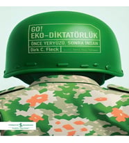Go! Eko-Diktatörlük – Önce Yeryüzü, Sonra İnsan