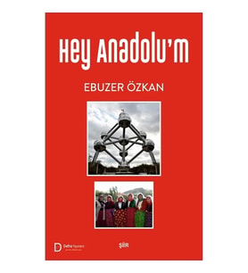 Hey Anadolu'm