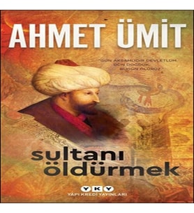 Sultanı Öldürmek