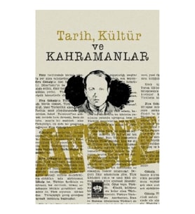 Tarih Kültür ve Kahramanlar