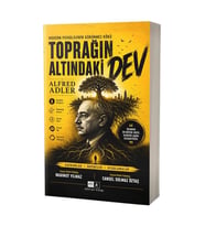 Modern Psikolojinin Görünmez Kökü Toprağın Altındaki Dev Alfred Adler