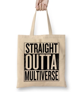 Straight Outta Multiverse Bez Çanta Uzun Saplı
