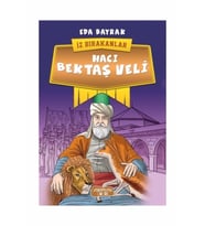 Hacı Bektaş Veli - İz Bırakanlar - Eda Bayrak