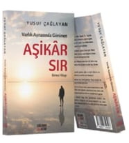 Varlık Aynasında Görünen Aşikar Sır