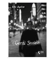 Gerisi Sessizlik