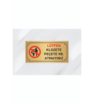 LÜTFEN KLOZETE PEÇETE ATMAYINIZ YAZILI METAL LEVHA