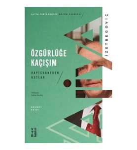 Özgürlüğe Kaçışım - Hapishaneden Notlar