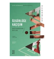 Özgürlüğe Kaçışım - Hapishaneden Notlar