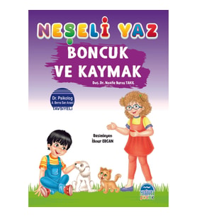 Neşeli Yaz – Boncuk Ve Kaymak - Nazife Burcu Takıl
