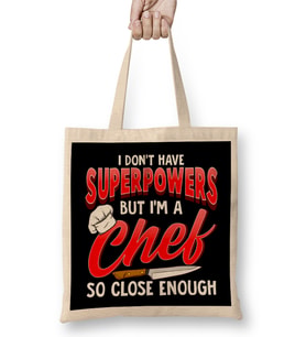 I Dont Have Superpowers I'm a Chef So Close Enough Bez Çanta Uzun Saplı