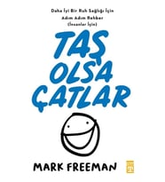 Taş Olsa Çatlar Mark Freeman Timaş