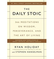 The Daily Stoic: 366 Meditations On Wisdom, Perseverance, And The Art Of Living