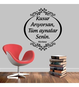 Mevlana - Motto -İş Yeri, Ev Dekor Duvar Sticker, Etiket, Duvar Yazıları, Sözler -Kişisel Gelişim
