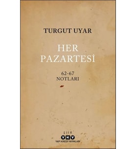 Her Pazartesi /1962-67 Notları
