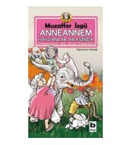 Anneannem Hayvanlar Arasında